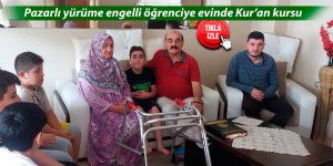 Pazarlı yürüme engelli öğrenciye evinde Kur’an kursu