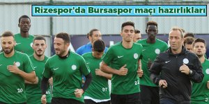 Rizespor'da Bursaspor maçı hazırlıkları