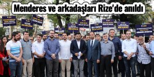 Menderes ve arkadaşları Rize'de anıldı