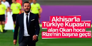 Okan Buruk Çaykur Rizespor'un başına geçti