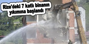 Rize'deki 7 katlı binanın yıkımına başlandı