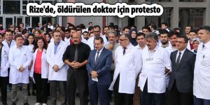 Rize'de, öldürülen doktor için protesto