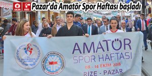 Pazar'da Amatör Spor Haftası başladı