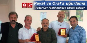 Pazar Çay Fabrikasından emekli olan Payal ve Oral'a uğurlama