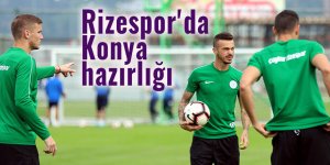 Rizespor'da Konya hazırlığı