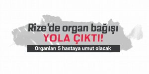 Organları 5 hastaya umut olacak