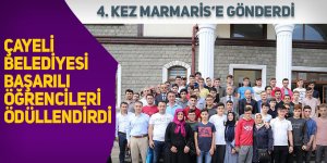 Çayeli Belediyesi başarılı öğrencileri 4. kez Marmaris’e gönderdi