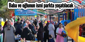 Baba ve oğlunun ismi parkta yaşatılacak