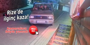 Rize’de ilginç kaza kameralara yansıdı