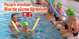 Pazarlı minikler Rize'de yüzme öğreniyor