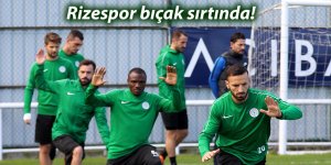 Rizespor bıçak sırtında!