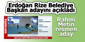 Erdoğan Rize Belediye Başkan adayını açıkladı