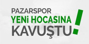 Pazarspor yeni hocasına kavuştu!