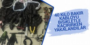 40 kilo bakır kabloyu bisiklet ile kaçırıyordu!