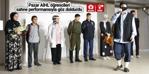 Pazar AİHL öğrencileri sahne performansıyla göz doldurdu