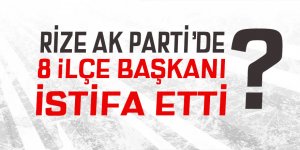 Rize AK Parti'de 8 ilçe başkanı istifa etti