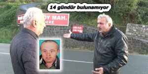 14 gündür bulunamıyor