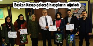 Başkan Kasap geleceğin aşçılarını ağırladı