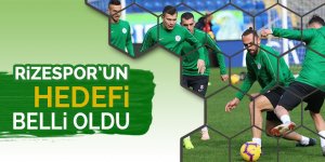 Rizespor'un hedefi belli oldu