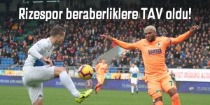 Rizespor beraberliklere abone oldu!