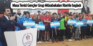 Masa Tenisi Gençler Grup Müsabakaları Rize’de başladı