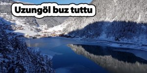 Uzungöl buz tuttu