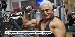 70 yaşında vücut geliştirme sporu yapıyor