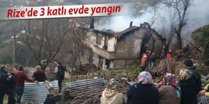 Rize'de 3 katlı evde yangın