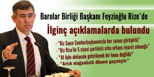 Barolar Birliği Başkanı Feyzioğlu'ndan Rize'de terör çıkışı!