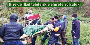 Rize'de ilkel teleferikle ahirete yolculuk!