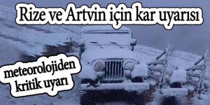 Rize ve Artvin için kar uyarısı