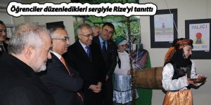 Öğrenciler düzenledikleri sergiyle Rize'yi tanıttılar