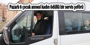 Pazarlı 6 çocuk annesi kadın ödüllü bir servis şoförü