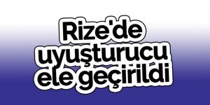 Rize'de uyuşturucu ele geçirildi