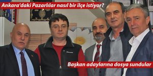 Ankara'daki Pazarlılar nasıl bir Pazar istiyor?