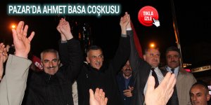 Pazar'da Ahmet Basa coşkusu