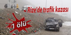 Rize'de trafik kazası: 1 ölü