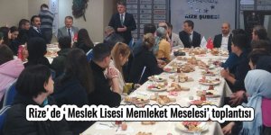 Rize'de ‘Meslek Lisesi Memleket Meselesi’ toplantısı