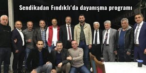 Sendikadan Fındıklı'da dayanışma programı