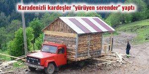 Karadenizli kardeşler "yürüyen serender" yaptı