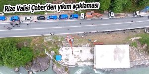 Rize Valisi Çeber'den YIKIM açıklaması