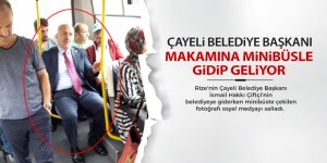 Çayeli'nin belediye başkanı makamına minibüsle gidip geliyor