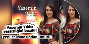 Yasemin Yıldız sessizliğini bozdu!