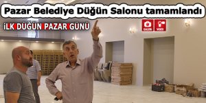 Pazar Belediye Düğün Salonu tamamlandı