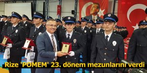 Rize 'POMEM' 23. dönem mezunlarını verdi