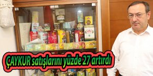 ÇAYKUR satışlarını yüzde 27 artırdı