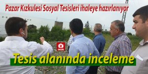 Pazar Kızkulesi Sosyal Tesisleri ihaleye hazırlanıyor