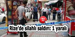 Rize’de silahlı saldırı: 1 yaralı