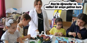 Rize’de öğrenciler ve velileri bir araya getiren kurs