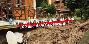 Rize'de afetten yararlanmak için 100 aile AFAD'a başvurdu!